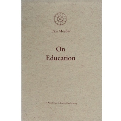 On Education (deel 12 van ‘Collected Works’), The Mother